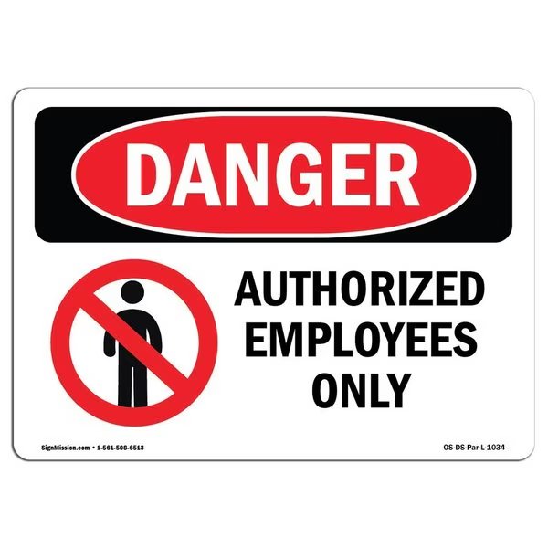 Safety Sign, OSHA Danger, 7